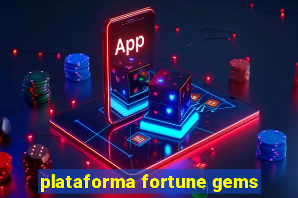 plataforma fortune gems